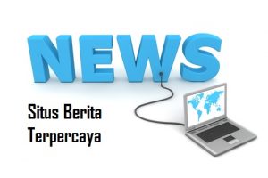 Situs Berita Terpercaya Di Indonesia - Berita Online Terbaru Dan Terasli